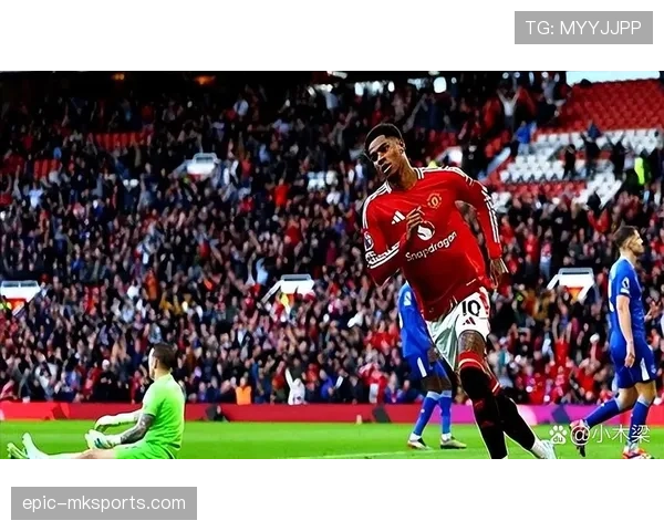 拉什福德屡献关键突破，成球队进攻制胜核心